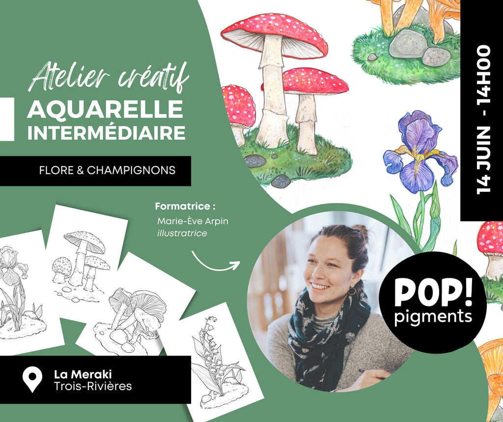 AQUARELLE : Flore et Champignons avec Marie-Eve Arpin // 50$