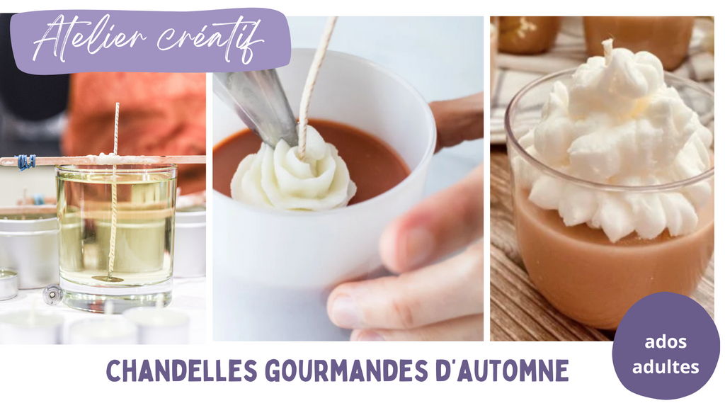 ATELIER ADOS-ADULTES: CHANDELLES GOURMANDES -version courte