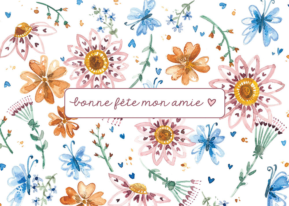 CARTE DE SOUHAIT /BONNE FÊTE MON AMIE / CLAIRE 01 / STÉPHANIE RENIÈRE