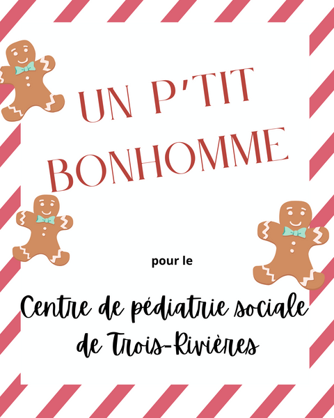 DON pour le Centre de pédiatrie sociale de Trois-Rivières// un p’tit bonhomme