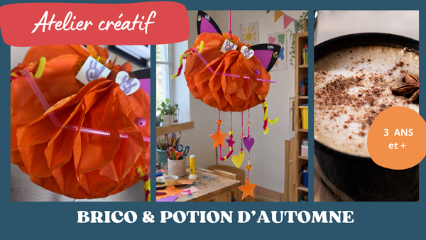 ATELIER Brico Citrouille farfelue & potion d'automne