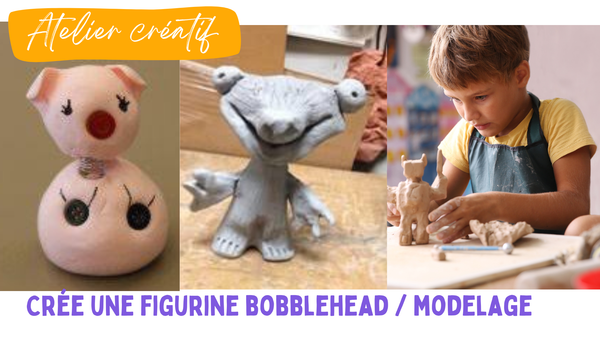 ATELIER ENFANT MODELAGE BOBBLEHEAD FIGURINE À TÊTE QUI BOUGE// 18$